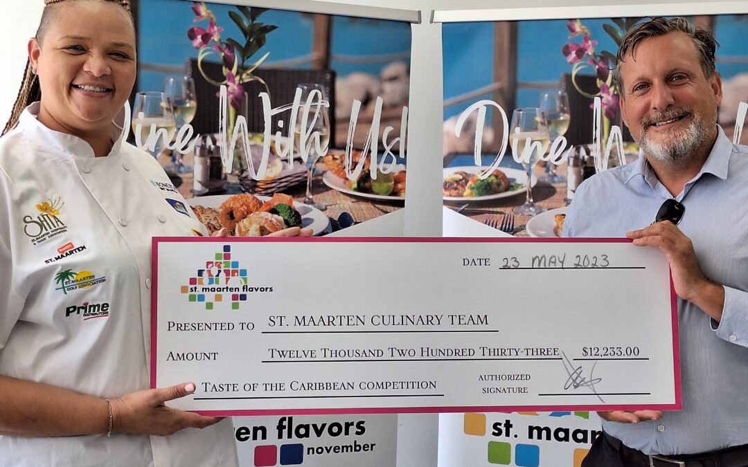 2022 St. Maarten Flavors raises over $ 12,000 for St. Maarten’s Culinary Talent Team to compete in Taste of the Caribbean in Miami in 2023