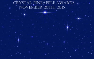 Crystal Pineapple Nominee Videos Online Now! Vote for your Favorite!